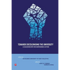 Towards Decolonising the University: A Kaleidoscope for Empowered Action - Paperback