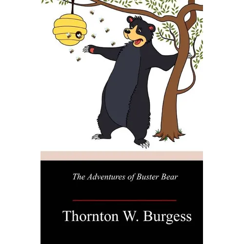The Adventures of Buster Bear - Paperback