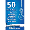 50 Quick Ways to Improve Literacy Across the Curriculum - Paperback