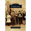 Corrales - Hardcover