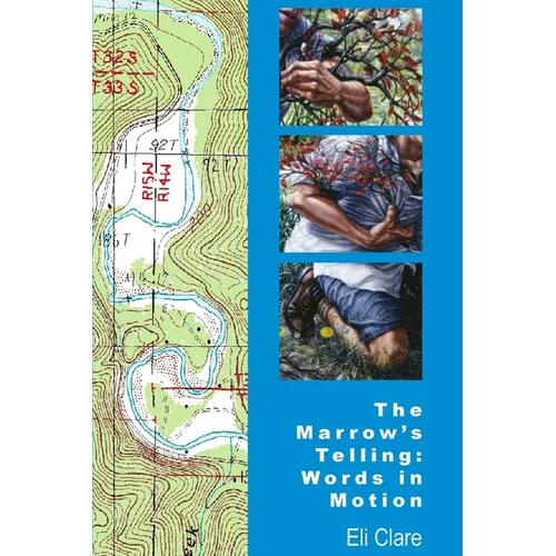 The Marrow's Telling: Words in Motion - Paperback