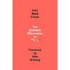 The Ruthless Elimination of Hurry: How to Stay Emotionally Healthy and Spiritually Alive in the Chaos of the Modern World - Hardcover