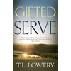 Gifted to Serve - Paperback