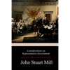 Considerations on Representative Government - Paperback