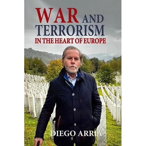 War and Terrorism in the Heart of Europe - Paperback