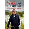 War and Terrorism in the Heart of Europe - Paperback