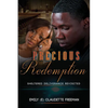 Precious Redemption: Sheltered Deliverance Revisited - Paperback