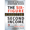 The Six-Figure Second Income: How to Start and Grow a Successful Online Business Without Quitting Your Day Job - Hardcover