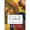 Drawing Closer to Christ: A Self-Guided Icon Retreat - Paperback