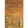 Europe 1715-1919: From Enlightenment to World War - Paperback