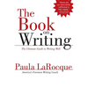 The Book on Writing: The Ultimate Guide to Writing Well - Paperback
