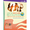 The Self-Care Revolution Presents: Module 7 - Exercise As Medicine - Paperback