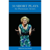 30 Short Plays for Passionate Actors - Paperback