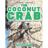 THE COCONUT CRAB Do Your Kids Know This?: A Children's Picture Book - Paperback