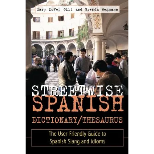 Streetwise Spanish Dictionary/Thesaurus - Paperback