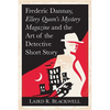 Frederic Dannay, Ellery Queen's Mystery Magazine and the Art of the Detective Short Story - Paperback