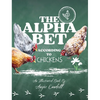 The Alphabet According to Chickens - Hardcover