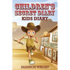 Children's Secret Diary: Kid's Diary - Paperback
