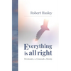 Everything Is All Right: Devotionals at the Crossroads to Eternity - Hardcover