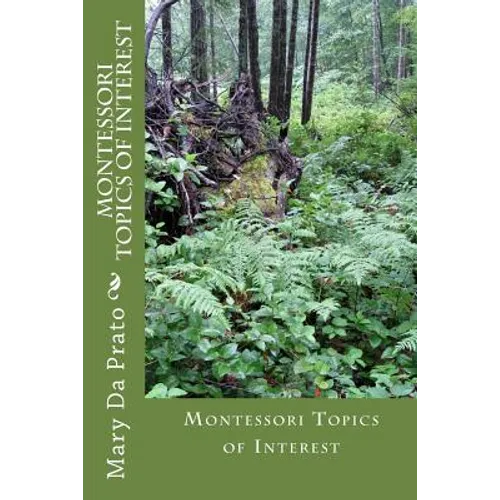 Montessori Topics of Interest - Paperback
