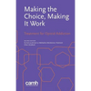 Making the Choice, Making it Work: Treatment for Opioid Addiction - Paperback