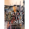 Blood on the Risers: A Novel of Conflict and Survival in Special Forces During the Vietnam War - Hardcover