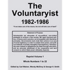 The Voluntaryist - 1982-1986: Reprint Volume 1, Whole Numbers 1 to 22 - Paperback