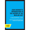Jean Sauvaget's Introduction to the History of the Muslim East: A Bibliographical Guide - Paperback