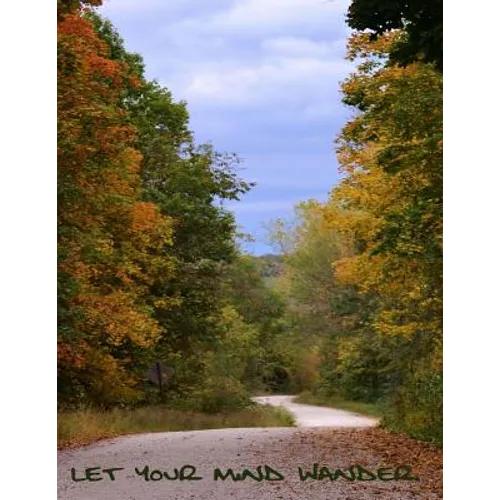 Let Your Mind Wander - A Notebook. - Paperback