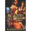 Thug Kisses Between My Thighs: His BBW Infatuation - Paperback