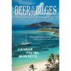 Beer in the Bilges: Sailing Adventures in the South Pacific - Paperback