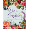 Color In Scripture: A Creative and Inspirational Adult Coloring Book Based on the Bible - Paperback