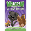 Mellybean and the Villains' Revenge - Paperback