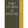 Igbo Stories & History - Paperback