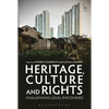 Heritage, Culture and Rights: Challenging Legal Discourses - Paperback