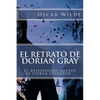 El Retrato de Dorian Gray (Spanish) Edition - Paperback