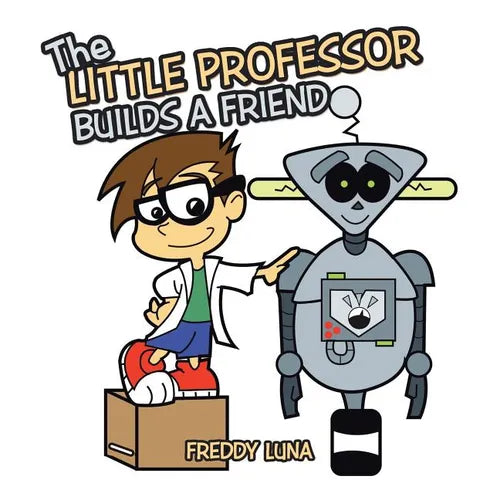 The Little Professor Builds a Friend - Paperback