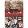 Detroit: An Illustrated Timeline, 2nd Edition - Paperback