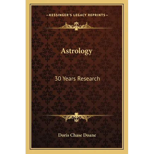 Astrology: 30 Years Research - Paperback
