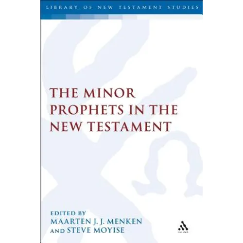The Minor Prophets in the New Testament - Paperback