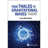 From Thales to Gravitational Waves - Hardcover