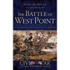 The Battle of West Point: Confederate Triumph at Ellis Bridge - Hardcover