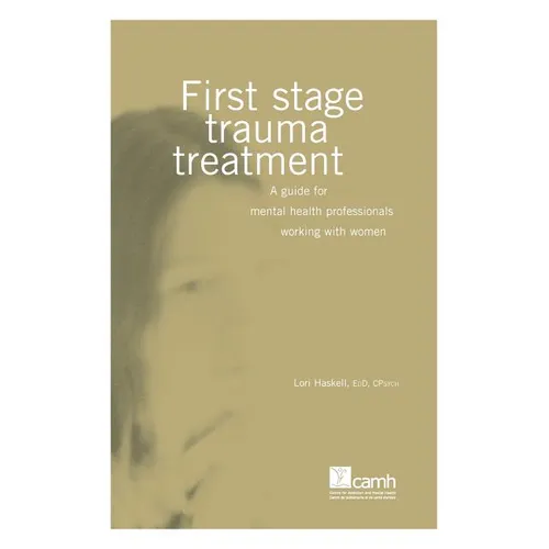 First Stage Trauma Treatment: A guide for mental health professionals working with women - Paperback