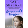 Grandad's Funeral: A Heartbreaking True Story of Child Abuse, Betrayal and Revenge - Paperback