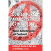 Contemporary Anarchist Criminology: Against Authoritarianism and Punishment - Paperback