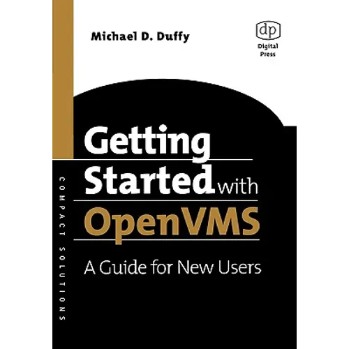Getting Started with OpenVMS: A Guide for New Users - Paperback
