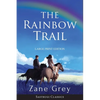 The Rainbow Trail (Annotated) LARGE PRINT: A Romance - Paperback