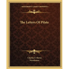 The Letters Of Pilate - Paperback