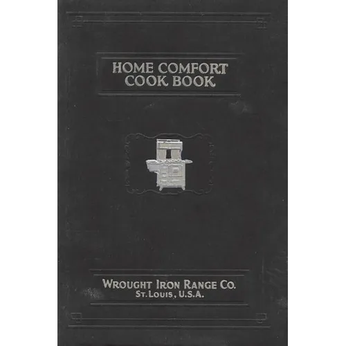 Home Comfort Cook Book 1930 Reprint - Paperback