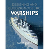 Designing and Building Model Rc Warships - Paperback